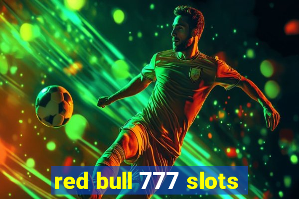 red bull 777 slots